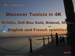 Mahdia, Sidi Bou Said, Nabeul, Sfax, Monastir, Sousse Port El Kantaoui,  La Marsa, Tabarka, in 4K...