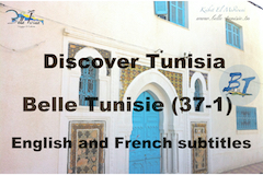 #Discover_Tunisia (Belle Tunisie 37-1)-HD-Sous-titrage français et anglais